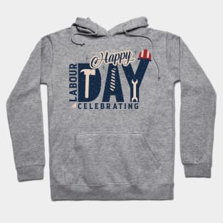 Happy Labor Day Shirt Patriot Happy Labor Day Men Women Kids Hoodie